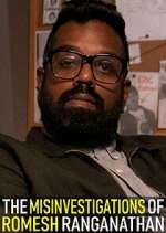 Watch The Misinvestigations of Romesh Ranganathan FMoviesFree