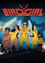 Watch Birdgirl FMoviesFree