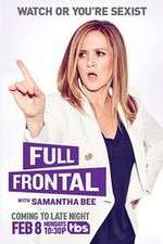 Watch Full Frontal with Samantha Bee FMoviesFree
