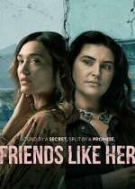 Watch Friends Like Her FMoviesFree