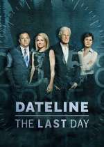 Watch Dateline: The Last Day FMoviesFree