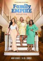 Watch Family Empire: Houston FMoviesFree