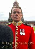 Watch The Queen's Guards: A Year in Service FMoviesFree