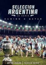 Watch Selección Argentina, la serie - Camino a Qatar FMoviesFree