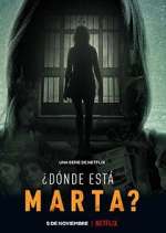 Watch ¿Dónde Está Marta? FMoviesFree