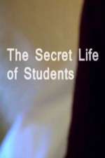 Watch The Secret Life Of Students FMoviesFree