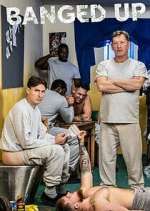 Watch Banged Up FMoviesFree
