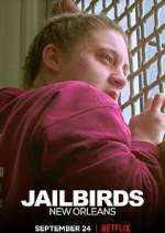 Watch Jailbirds New Orleans FMoviesFree