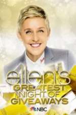Watch Ellen\'s Greatest Night of Giveaways FMoviesFree