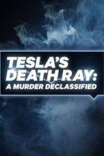 Watch Tesla's Death Ray: A Murder Declassified FMoviesFree