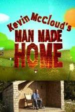 Watch Kevin McClouds Man Made Home FMoviesFree