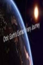 Watch Orbit Earths Extraordinary Journey FMoviesFree