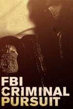 Watch FBI Criminal Pursuit FMoviesFree