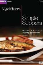 Watch Nigel Slaters Simple Suppers FMoviesFree