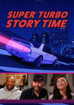 Watch Super Turbo Story Time FMoviesFree