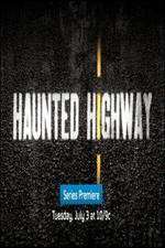 Watch Haunted Highway FMoviesFree
