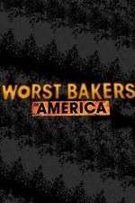 Watch Worst Bakers in America FMoviesFree