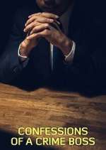 Watch Confessions of a Crime Boss FMoviesFree