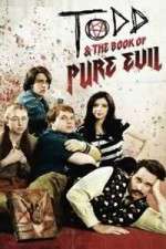 Watch Todd and the Book of Pure Evil FMoviesFree