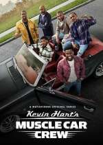 Watch Kevin Hart's Muscle Car Crew FMoviesFree