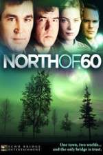 Watch North of 60 FMoviesFree