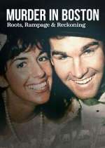 Watch Murder in Boston: Roots, Rampage, and Reckoning FMoviesFree