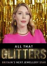 Watch All That Glitters: Britain's Next Jewellery Star FMoviesFree
