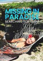 Watch Missing in Paradise: Searching for Sarm FMoviesFree