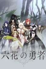 Watch Rokka no Yuusha FMoviesFree