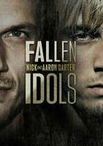 Watch Fallen Idols: Nick and Aaron Carter FMoviesFree