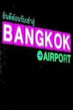 Watch Bangkok Airport FMoviesFree