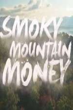 Watch Smoky Mountain Money FMoviesFree