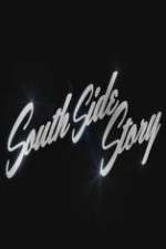 Watch South Side Story FMoviesFree