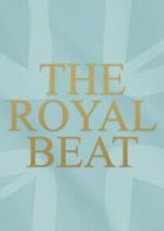 Watch The Royal Beat with Kate Thornton FMoviesFree