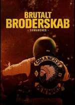 Watch Brutalt Broderskab - Comanches FMoviesFree