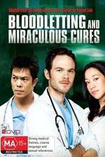 Watch Bloodletting & Miraculous Cures FMoviesFree
