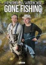 Watch Mortimer and Whitehouse: Gone Fishing FMoviesFree