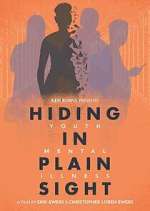 Watch Hiding in Plain Sight: Youth Mental Illness FMoviesFree