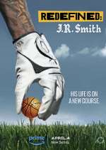 Watch Redefined: J.R. Smith FMoviesFree