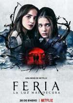 Watch Feria: La luz más oscura FMoviesFree