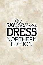 Watch Say Yes to the Dress: Northern Edition FMoviesFree