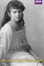 Watch Russia's Lost Princesses FMoviesFree
