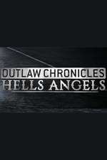Watch Outlaw Chronicles: Hells Angels FMoviesFree