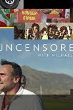 Watch Uncensored with Michael Ware FMoviesFree