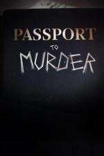 Watch Passport to Murder FMoviesFree