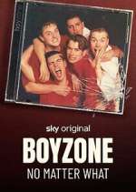 Watch Boyzone: No Matter What FMoviesFree