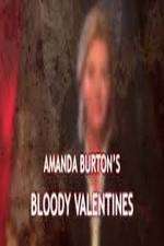 Watch Amanda Burton's Bloody Valentines FMoviesFree