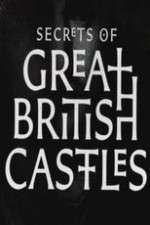Watch Secrets of Great British Castles FMoviesFree