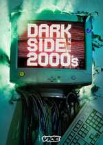 Watch Dark Side of the 2000's FMoviesFree