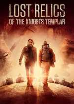 Watch Lost Relics of the Knights Templar FMoviesFree